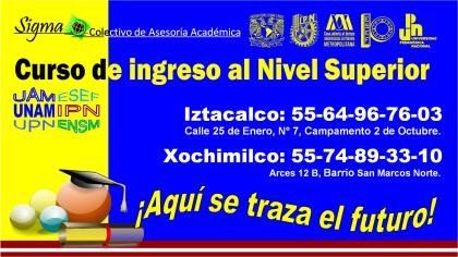 Curso de Ingreso Licenciatura: UNAM, IPN, UAM, ESEF,...