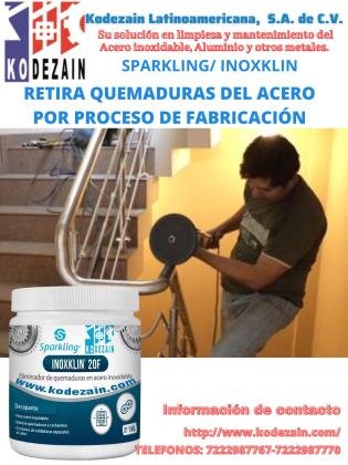 SPARKLING / RETIRA LAS  QUEMADURAS DEL ACERO INOXIDABLE POR PROCESOS DE  FABRICACIÓN