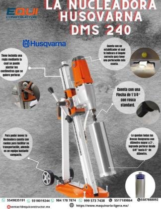 LA NUCLEADORA HUSQVARNA DMS 240