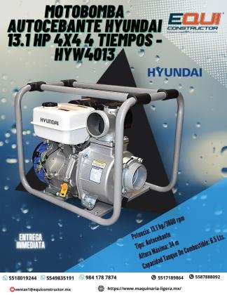 MOTOBOMBA AUTOCEBANTE HYUNDAI 13.1 HP 4X4 4 TIEMPO/ABASOLO,NUEVO LEON
