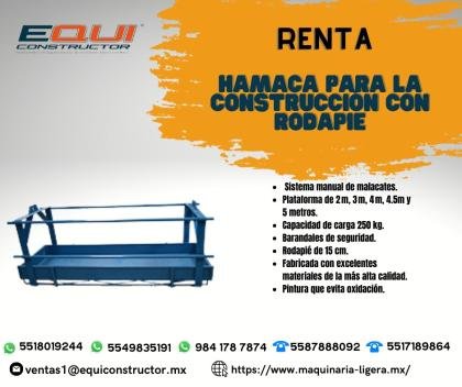 Renta de Hamaca para la Construcción con Rodapié.