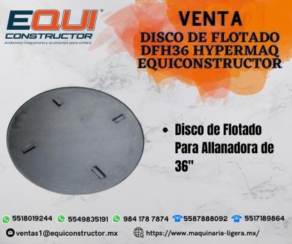Venta Disco de Flotado DFH36 Hypermaq