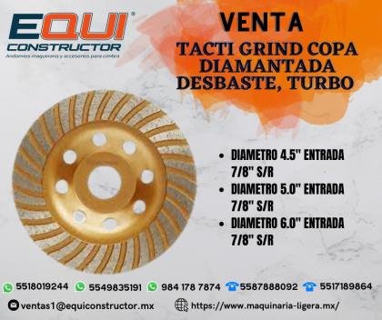Venta Tacti Grand Copa Diamantada Desbaste, Turbo en Guanajuato