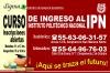 Ingreso IPN Instituto Politécnico Nacional 2025
