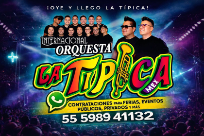 Orquesta La Típica Contrataciones Directas para Ferias, Bailes y Eventos